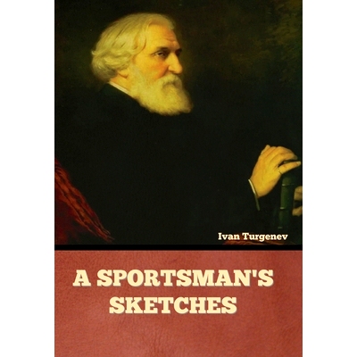预订 A Sportsman’s Sketches: 9781636378459