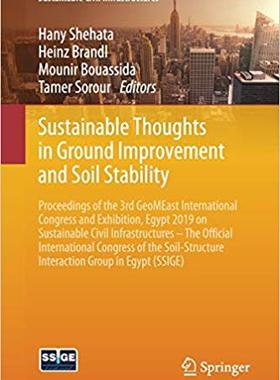 【预售】Sustainable Thoughts in Ground Improvement and Soil Stability: Proceedings of the 3rd Geomeast Internation...