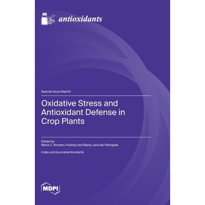 预订 Oxidative Stress and Antioxidant Defense in Crop Plants: 9783725859832