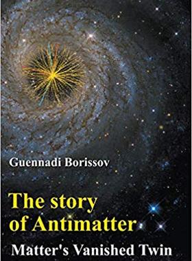 【预售】Story Of Antimatter, The