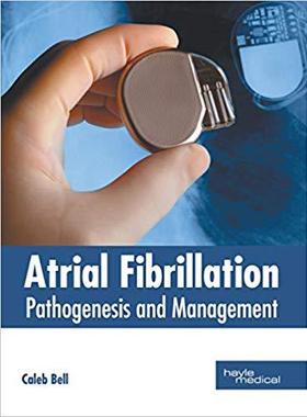 【预售】Atrial Fibrillation: Pathogenesis and Management