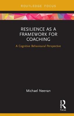 【预订】Resilience as a Framework for Coaching