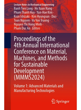 预订 Proceedings of the 4th Annual International Conference on Material, Machines, and Methods for Sustainable Developme