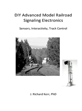 预订 DIY Advanced Model Railroad Signaling Electronics: Sensors, Interactivity, Track Control: 9781517602246