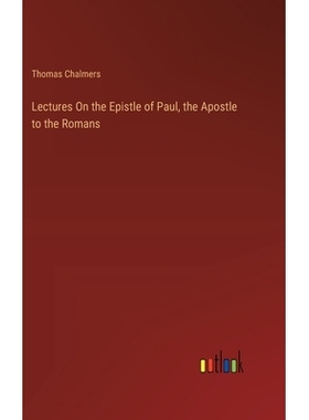 预订 Lectures On the Epistle of Paul, the Apostle to the Romans: 9783385113695