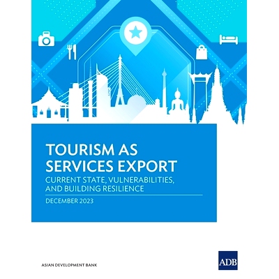 预订 Tourism as Services Export: Current State, Vulnerabilities, and Building Resilience 旅游业作为服务出口：现状、脆弱