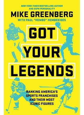 预订 Got Your Legends: Ranking Americas Sports Franchises and Their Most Iconic Figures: 9781368108577