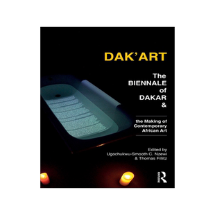 [预订]Dak’art: The Biennale of Dakar and the Making of Contemporary African Art