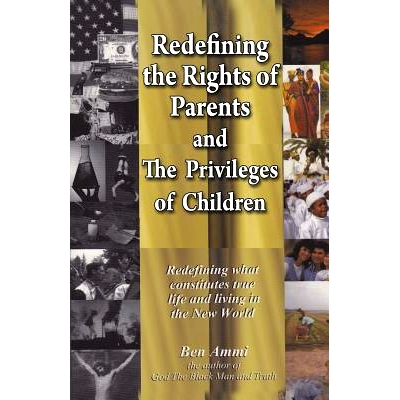 预订 Redefining the Rights of Parents & The Privileges of Children: 9781516938599