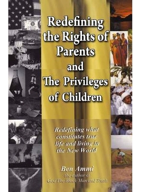 预订 Redefining the Rights of Parents & The Privileges of Children: 9781516938599