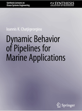 [预订]Dynamic Behavior of Pipelines for Marine Applications