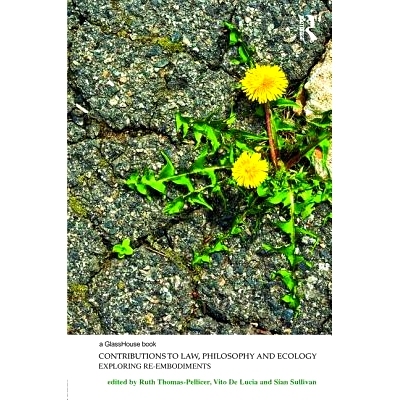 预订 Contributions to Law, Philosophy and Ecology: Exploring Re-Embodiments 法律、哲学与生态学文稿：探讨再具现（丛书）: