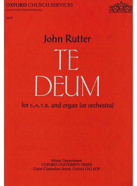 预订 Te Deum 赞美之歌：混声合唱与管风琴/管乐/管弦乐伴奏: 9780193533707