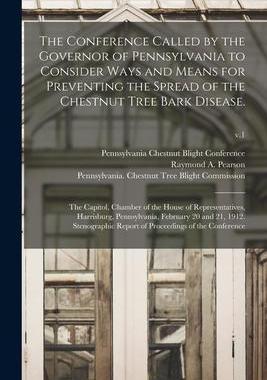 [预订]The Conference Called by the Governor of Pennsylvania to Consider Ways and Means for Preventing the  9781015023031