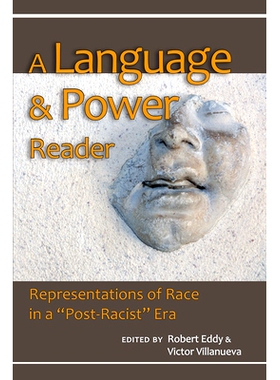 预订 A Language and Power Reader: Representations of Race in a 