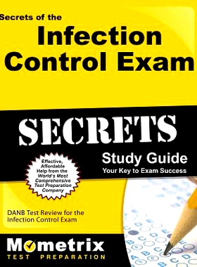 预订 Secrets of the Infection Control Exam Study Guide: DANB Test Review for the Infection Control Exam: 9781609716127