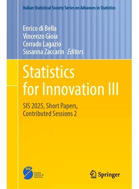 预订 Statistics for Innovation III: SIS 2025, Short Papers, Contributed Sessions 2 创新统计学 III：意大利统计协会创新统