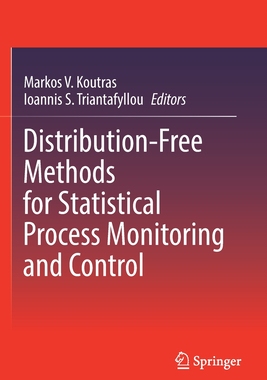 【预订】Distribution-Free Methods for Statistical Process Monitoring and Control 9783030250836