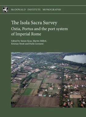 预订 The Isola Sacra Survey: Ostia, Portus and the port system of Imperial Rome: 9781902937908