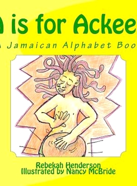 预订 A is for Ackees: A Jamaican Alphabet Book: 9781975951153