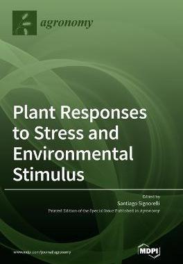 [预订]Plant Responses to Stress and Environmental Stimulus 9783036557809