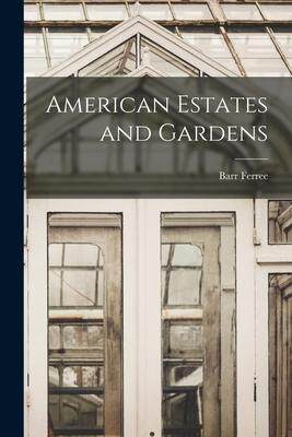 [预订]American Estates and Gardens 9781015770164