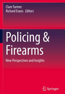 [预订]Policing & Firearms: New Perspectives and Insights 9783031130151