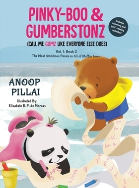 预订 Pinky-Boo & Gumberstonz: The Most Ambitious Panda in all of Muffin Town: 9781777651022