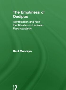 【预订】The Emptiness of Oedipus