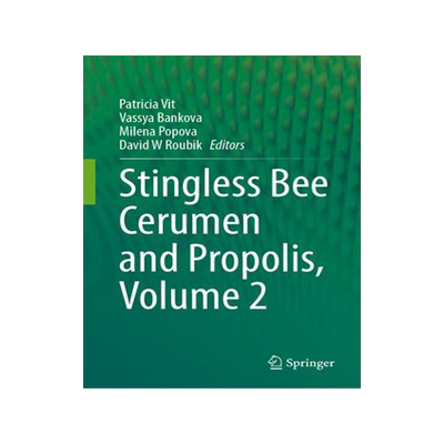 [预订]Stingless Bee Cerumen and Propolis, Volume 2 9783031438868