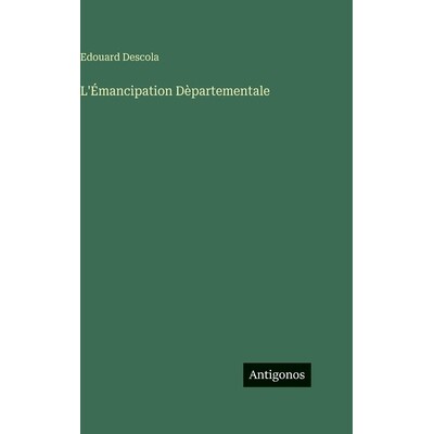 预订 L’Émancipation Dèpartementale: 9783563128930