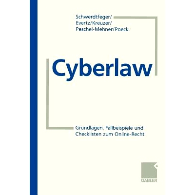 预订 Cyberlaw: Grundlagen, Checklisten und Fallbeispiele zum Online-Recht: 9783663095330
