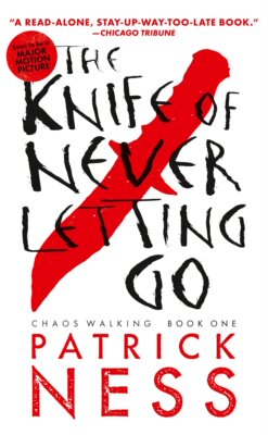 英文原版 混沌行走1 闹与静 The Knife of Never Letting Go 荷兰弟 电影原著 怪物来敲门Patrick Ness 混沌漫步 Chaos Walking