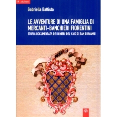 预订 Le avventure di una famiglia di mercanti-banchieri fiorentini : storia documentata dei Rinieri del Vaio di San Giov