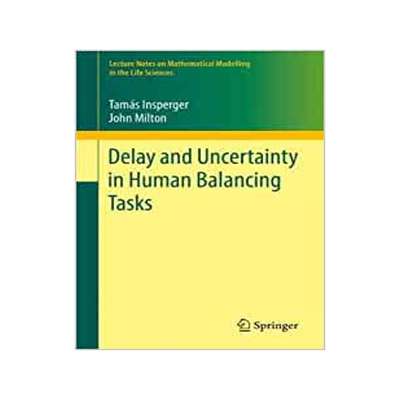 预订 Delay and Uncertainty in Human Balancing Tasks