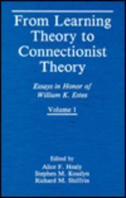 【预订】From Learning Theory to Connectionist Theory