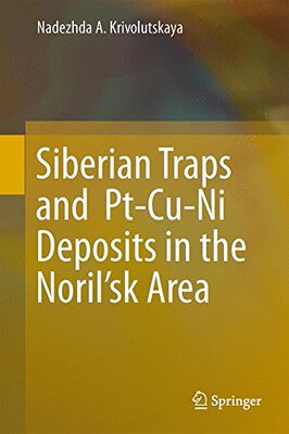【预订】Siberian Traps and  Pt-Cu-Ni Deposits in the Noril’sk Area