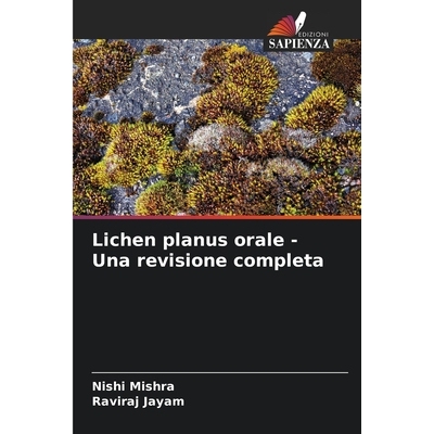 预订 Lichen planus orale - Una revisione completa: DE: 9786209106019