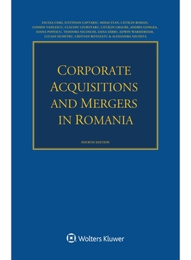 预订 Corporate Acquisitions and Mergers in Romania, Fourth Edition 罗马尼亚的公司收购和合并，第四版: 9789403530383