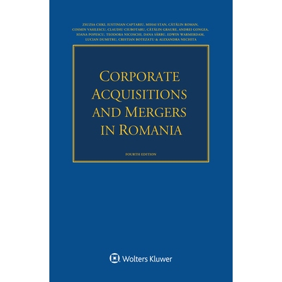 预订 Corporate Acquisitions and Mergers in Romania, Fourth Edition 罗马尼亚的公司收购和合并，第四版: 9789403530383