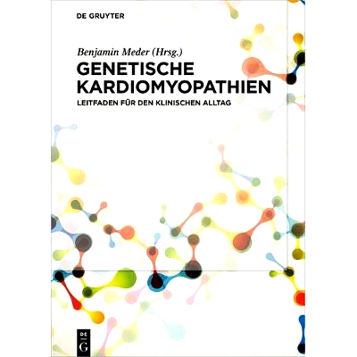 预订 Genetische Kardiomyopathien: Leitfaden für den klinischen Alltag: 9783110473827