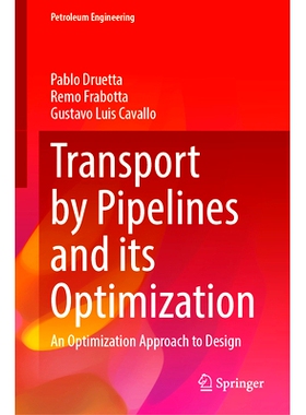 预订 Transport by Pipelines and Its Optimization: An Optimization Approach to Design 管道运输及其优化：设计的优化方法: 9