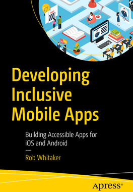 【预订】Developing Inclusive Mobile Apps