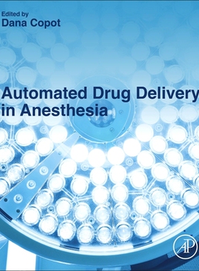 【预订】Automated Drug Delivery in Anesthesia