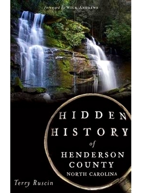 预订 Hidden History of Henderson County, North Carolina: 9781540208750