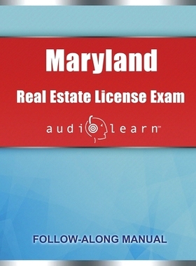 预订 Maryland Real Estate License Exam AudioLearn: Complete Audio Review for the Real Estate License Examination in Mary