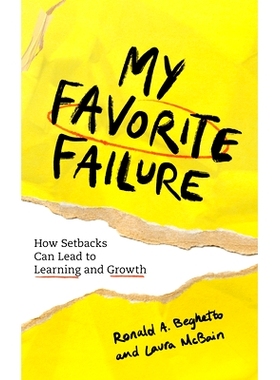 预订 My Favorite Failure: How Setbacks Can Lead to Learning and Growth 我*喜欢的失败：挫折如何导致学习和成长: 9781475856