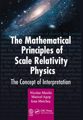 【预订】The Mathematical Principles of Scale Relativity Physics 9781032238739