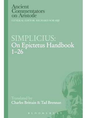预订 Simplicius: On Epictetus Handbook 1-26 単义性理论：论埃皮克提图手册 1-26: 9781472558060