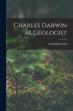 [预订]Charles Darwin as Geologist 9781017541649